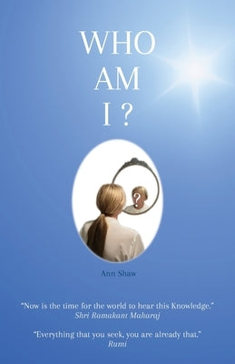 Who Am I ? by Shaw, Ann