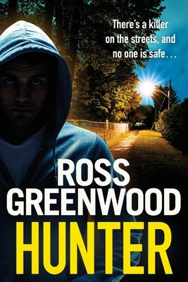 Hunter by Greenwood, Ross