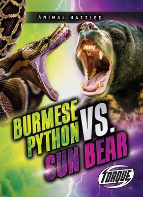 Burmese Python vs. Sun Bear by Sommer, Nathan