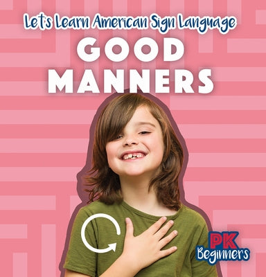 Good Manners by Davis, Raymie