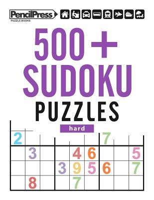 500+ Sudoku Puzzles Hard: Sudoku Puzzle Book Hard (with answers) by Books, Sudoku Puzzle