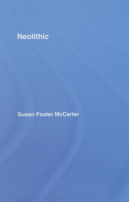Neolithic by McCarter, Susan