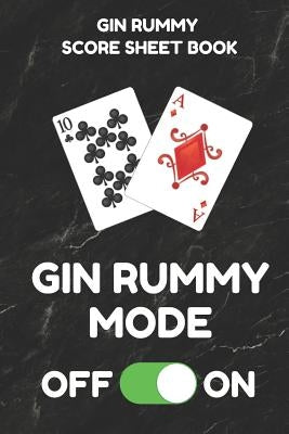 Gin Rummy Score Sheet Book: Scorebook of 100 Score Sheet Pages for Gin Rummy Card Games, 6 by 9 Inches, Funny Mode Black Cover by Essentials, Gin Rummy