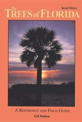 Trees of Florida by Nelson, Gil