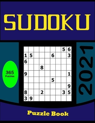 Sudoku Puzzle Book: Sudoku Activity Book with More than 365 Puzzles for Grown-ups, Including easy, Medium, Hard and Very Hard by Pub, Elmoukhtar
