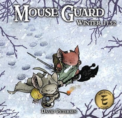 Mouse Guard Volume 2: Winter 1152 by Petersen, David