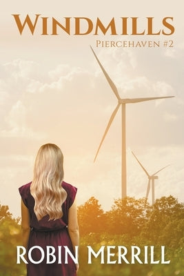 Windmills by Merrill, Robin