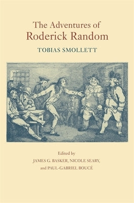 Adventures of Roderick Random by Smollett, Tobias George