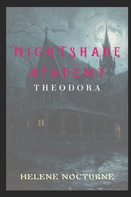 Theodora by Nocturne, Helene