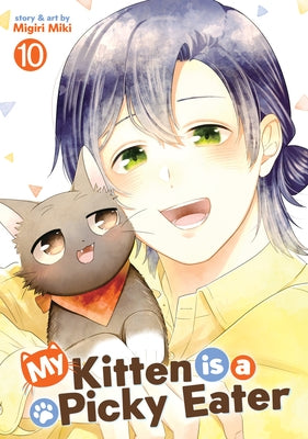 My Kitten Is a Picky Eater Vol. 10 by Miki, Migiri