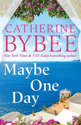 Maybe One Day by Bybee, Catherine