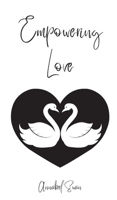 Empowering Love by Swan, Annabel