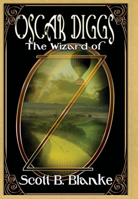 Oscar Diggs, The Wizard of Oz by Blanke, Scott B.