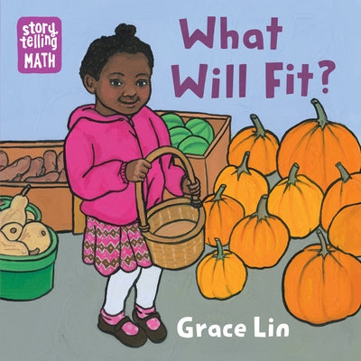 What Will Fit? by Lin, Grace