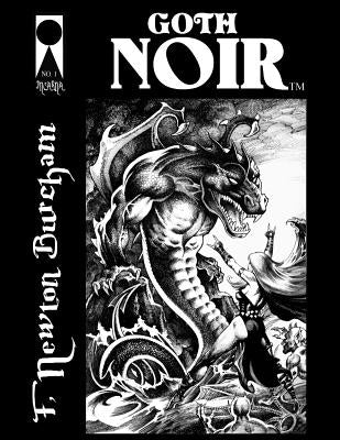 Goth Noir #1 by Burcham, F. Newton