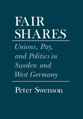 Fair Shares by Swenson, Peter A.