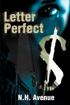 Letter Perfect by Avenue, N. H.