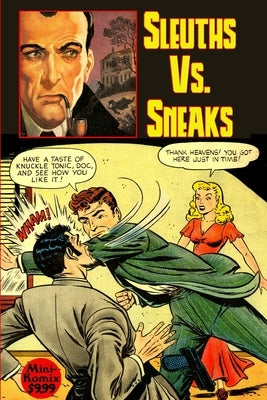 Sleuths Vs. Sneaks by Komix, Mini