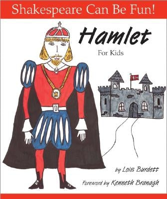 Hamlet for Kids by Burdett, Lois