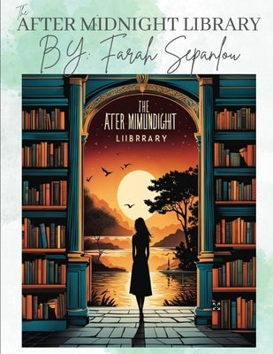 The After Midnight Library by USA, DD