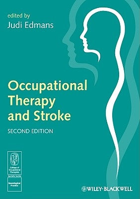 Occupational Therapy and Stroke by Edmans, Judi