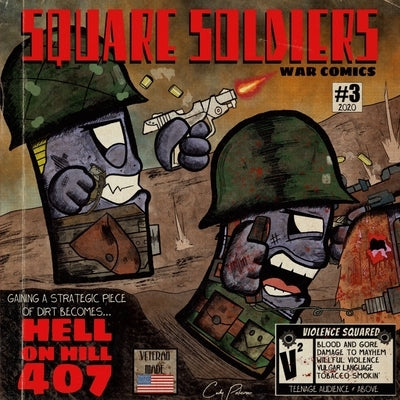 Square Soldiers #3: Hell on Hill 407 by Petersen, Cody