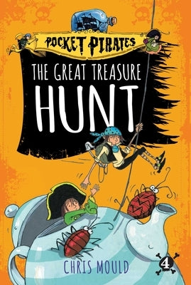 The Great Treasure Hunt: Volume 4 by Mould, Chris