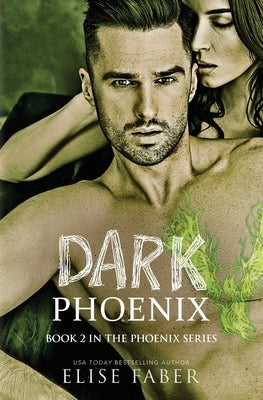 Dark Phoenix by Faber, Elise