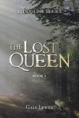 The Lost Queen by Lewes, Gaia