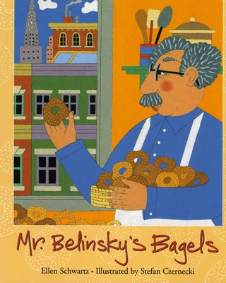 MR Belinski's Bagels by Schwartz, Ellen