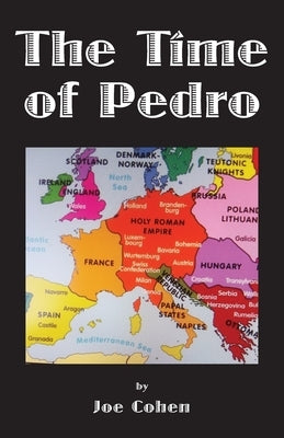 The Time of Pedro by Cohen, Joe