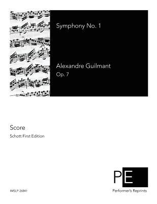 Symphony No. 1 by Guilmant, Alexandre