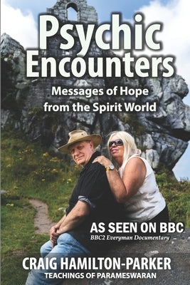Psychic Encounters: Amazing Psychic Experiences by Hamilton-Parker, Craig