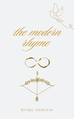 The Modern Rhyme by Dawalia, Ritika