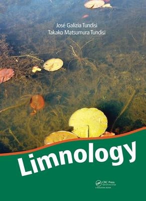 Limnology by Tundisi, Jose Galizia