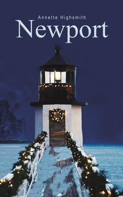 Newport by Highsmith, Annette
