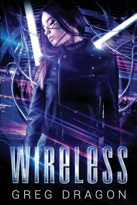 Wireless by Dragon, Greg
