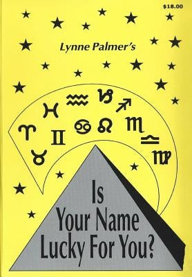 Is Your Name Lucky for You? by Palmer, Lynne
