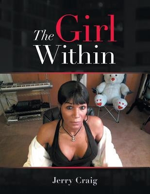 The Girl Within by Craig, Jerry