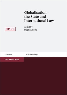 Globalisation - The State and International Law by Hobe, Stephan