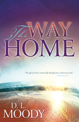The Way Home by Moody, D. L.