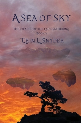 A Sea of Sky by Snyder, Erin L.