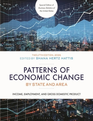 Patterns of Economic Change by State and Area 2026: Income, Employment, and Gross Domestic Product by Ryan, Mary Meghan