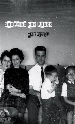 Shopping For Punks by Russell, Mark