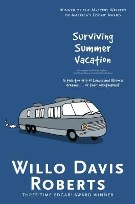 Surviving Summer Vacation by Roberts, Willo Davis