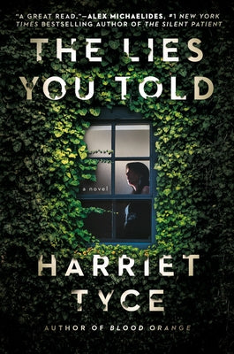 The Lies You Told by Tyce, Harriet