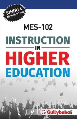 Mes-102 Instruction in Higher Education by Panel, Gullybaba Com