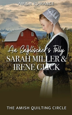 An Englischer's Folly by Glick, Irene