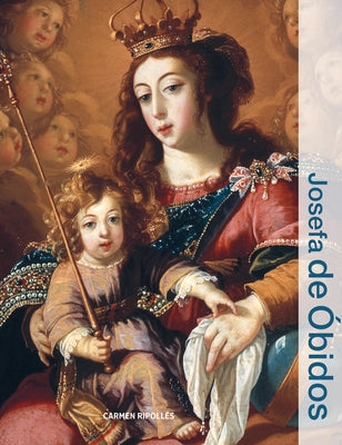 Josefa de Óbidos by Ripollés, Carmen