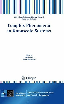 Complex Phenomena in Nanoscale Systems by Casati, Giulio